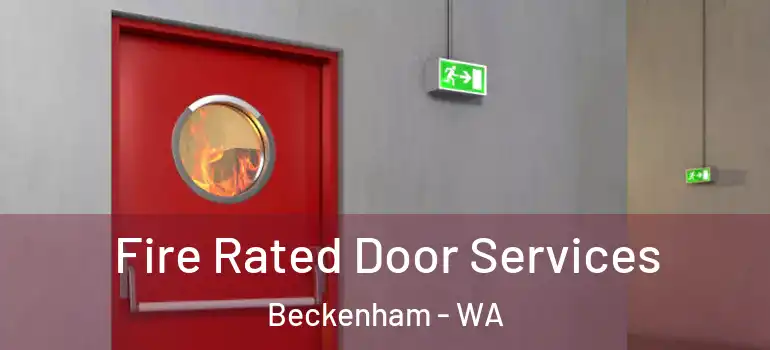 Fire Rated Door Services Beckenham - WA