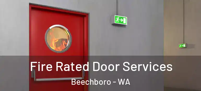 Fire Rated Door Services Beechboro - WA