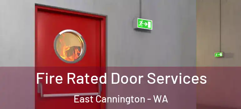 Fire Rated Door Services East Cannington - WA