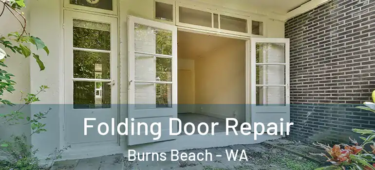 Folding Door Repair Burns Beach - WA