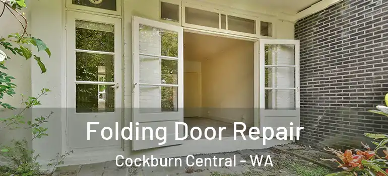  Folding Door Repair Cockburn Central - WA