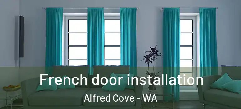 French door installation Alfred Cove - WA