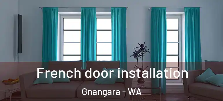French door installation Gnangara - WA