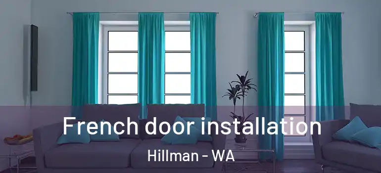  French door installation Hillman - WA