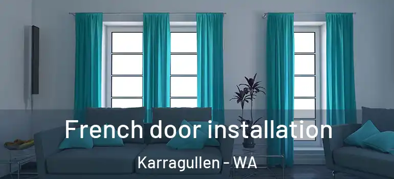 French door installation Karragullen - WA