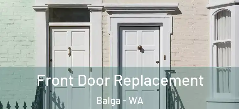  Front Door Replacement Balga - WA