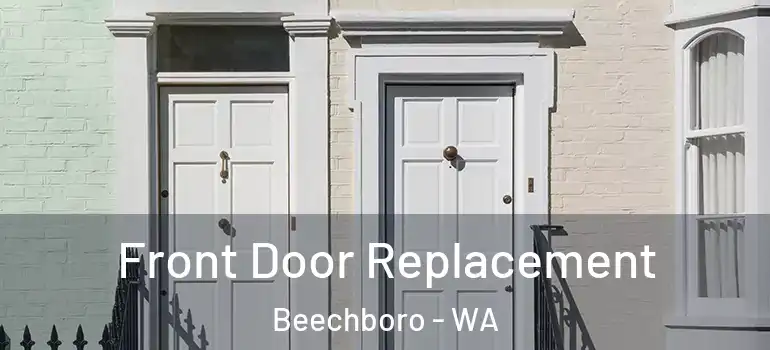  Front Door Replacement Beechboro - WA