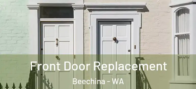  Front Door Replacement Beechina - WA