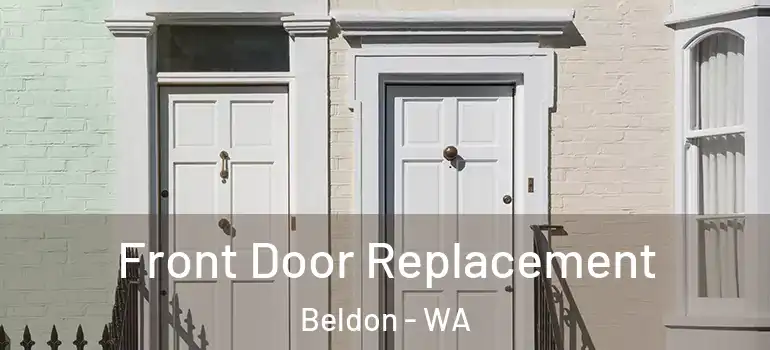 Front Door Replacement Beldon - WA
