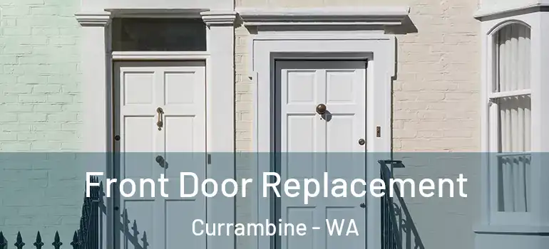 Front Door Replacement Currambine - WA