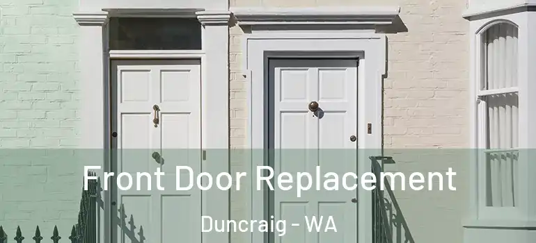Front Door Replacement Duncraig - WA
