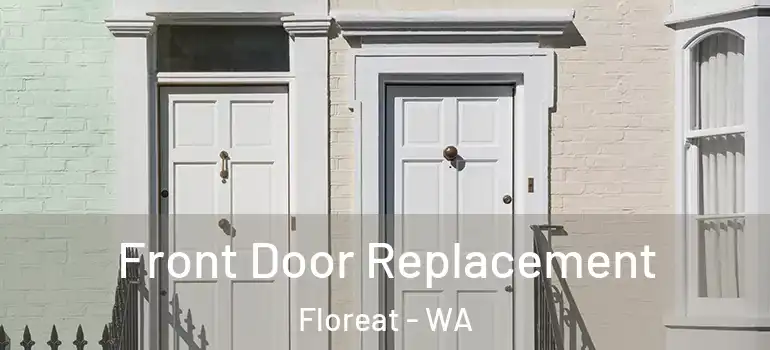  Front Door Replacement Floreat - WA