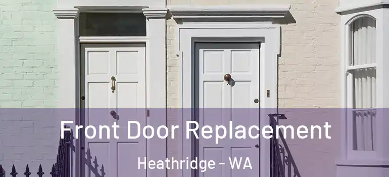 Front Door Replacement Heathridge - WA