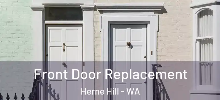  Front Door Replacement Herne Hill - WA