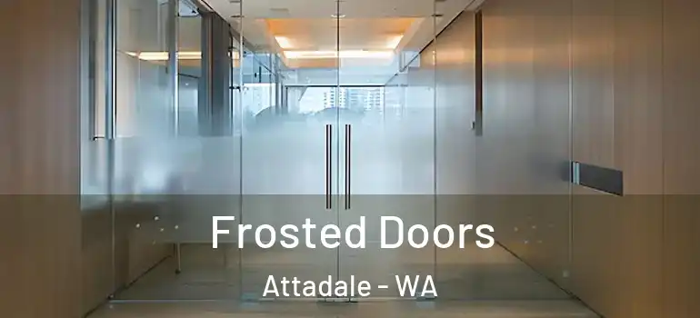  Frosted Doors Attadale - WA