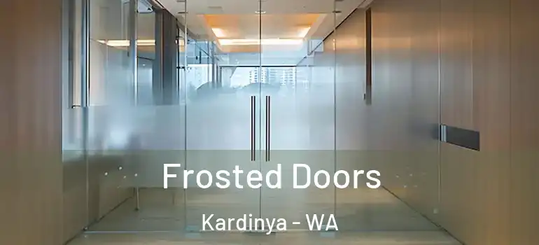  Frosted Doors Kardinya - WA