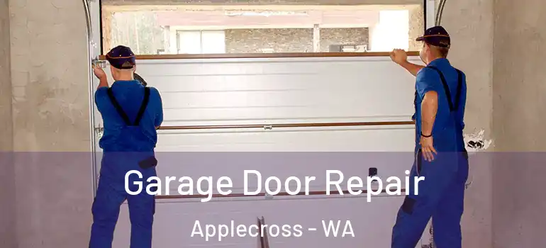 Garage Door Repair Applecross - WA