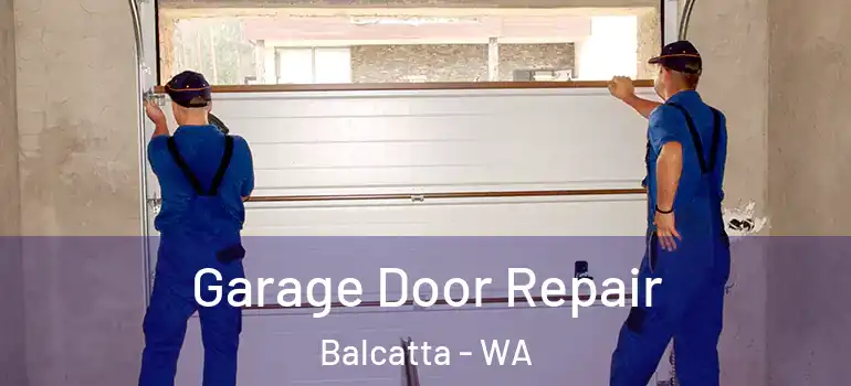  Garage Door Repair Balcatta - WA