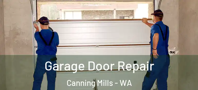 Garage Door Repair Canning Mills - WA