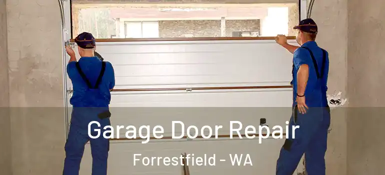 Garage Door Repair Forrestfield - WA