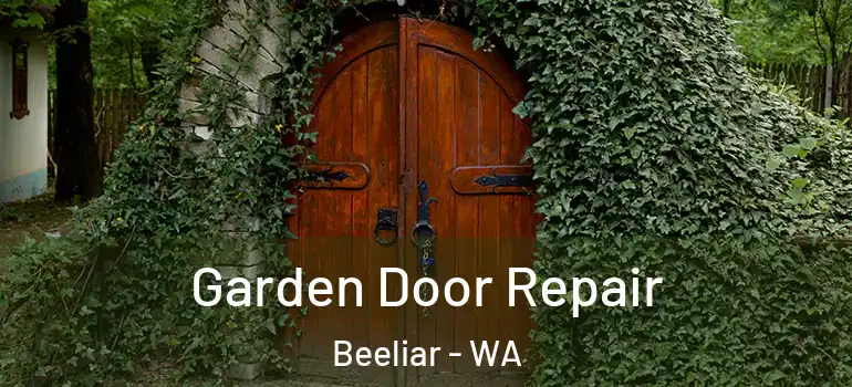  Garden Door Repair Beeliar - WA