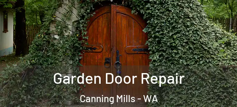  Garden Door Repair Canning Mills - WA