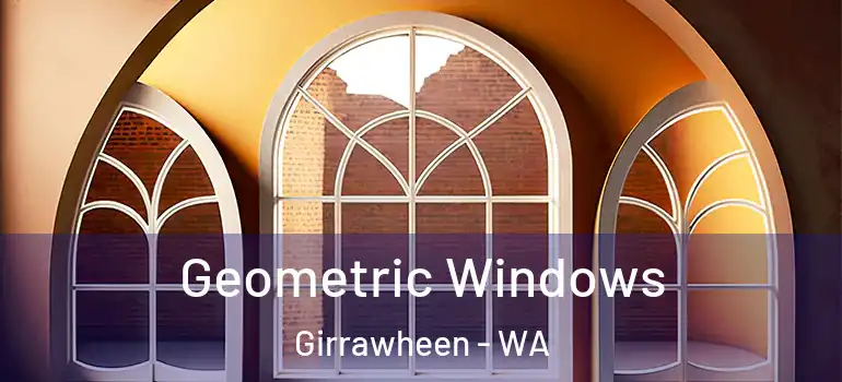  Geometric Windows Girrawheen - WA