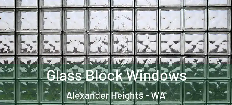  Glass Block Windows Alexander Heights - WA