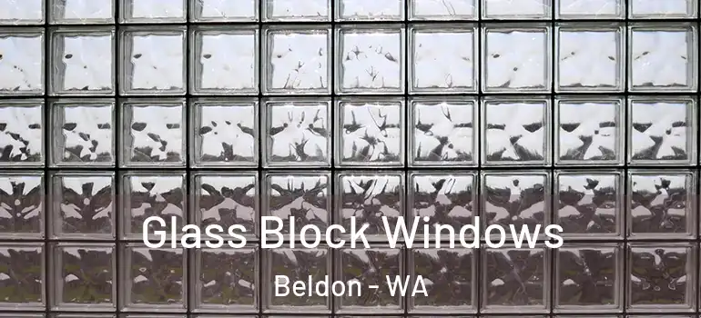 Glass Block Windows Beldon - WA