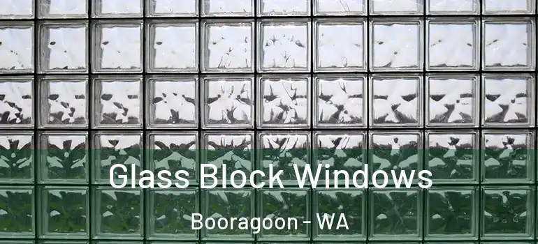 Glass Block Windows Booragoon - WA