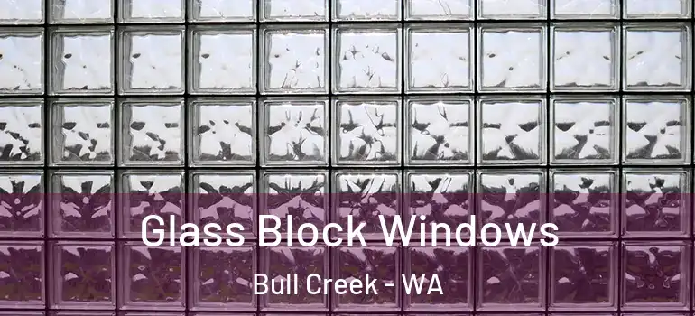 Glass Block Windows Bull Creek - WA