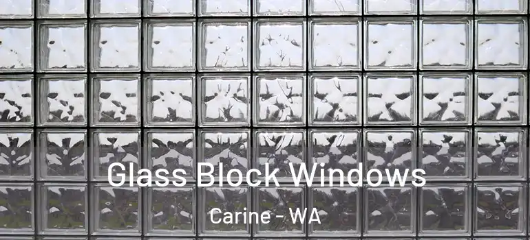 Glass Block Windows Carine - WA