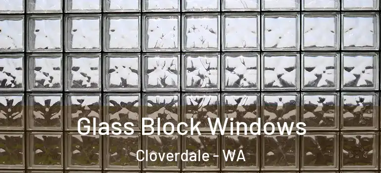 Glass Block Windows Cloverdale - WA