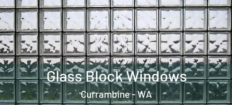 Glass Block Windows Currambine - WA