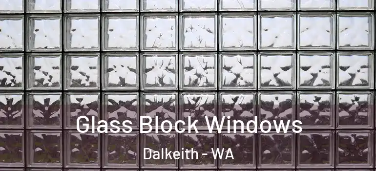  Glass Block Windows Dalkeith - WA