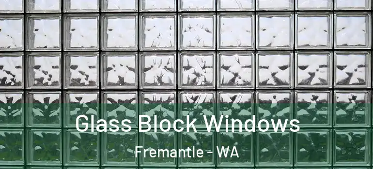 Glass Block Windows Fremantle - WA