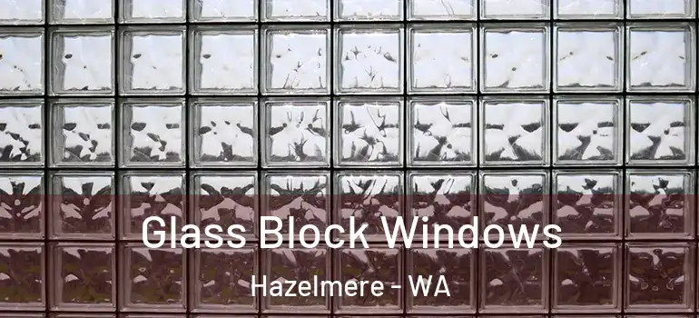 Glass Block Windows Hazelmere - WA