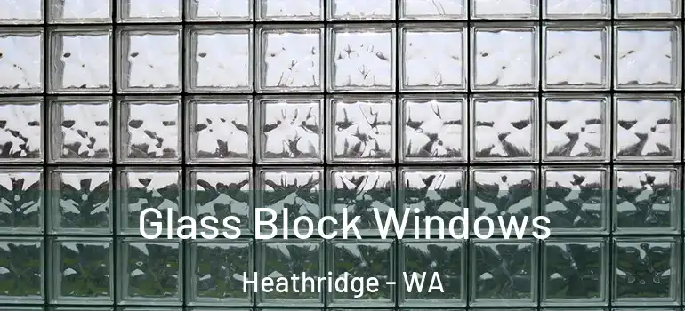 Glass Block Windows Heathridge - WA