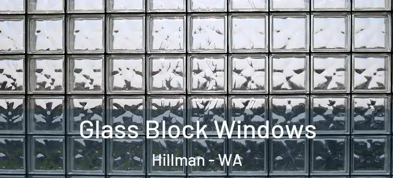 Glass Block Windows Hillman - WA