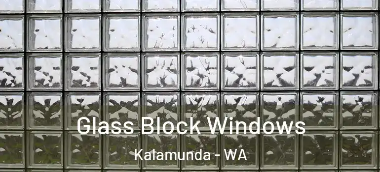 Glass Block Windows Kalamunda - WA