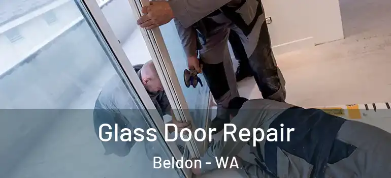 Glass Door Repair Beldon - WA