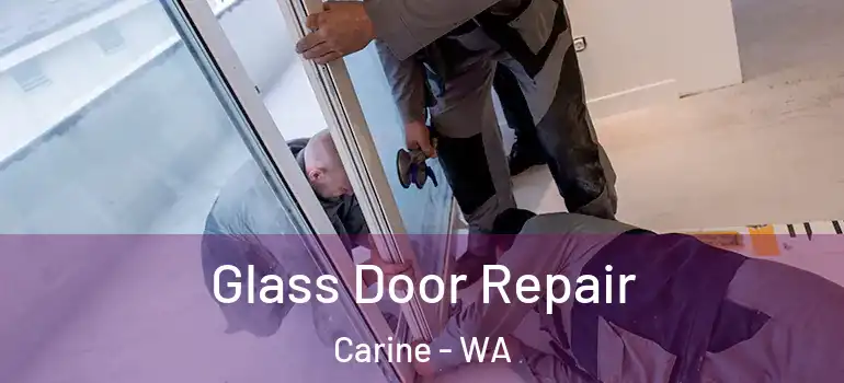 Glass Door Repair Carine - WA