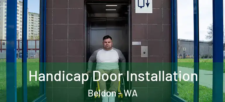  Handicap Door Installation Beldon - WA