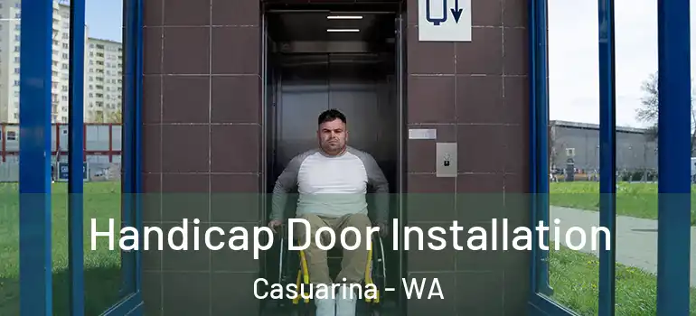 Handicap Door Installation Casuarina - WA