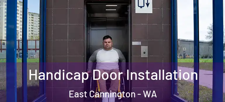  Handicap Door Installation East Cannington - WA
