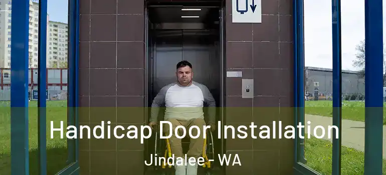  Handicap Door Installation Jindalee - WA