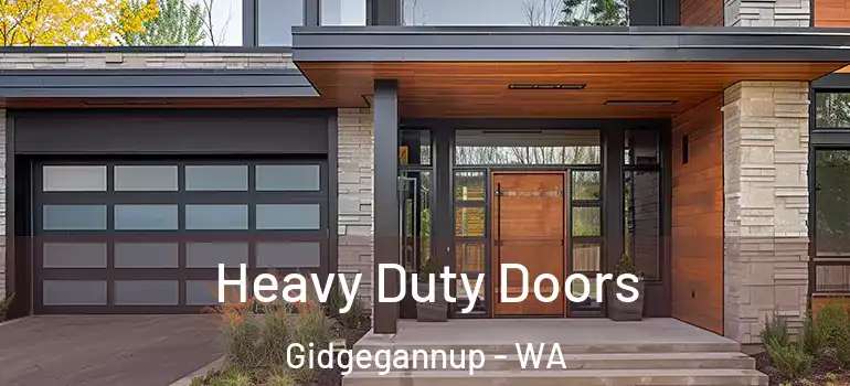 Heavy Duty Doors Gidgegannup - WA
