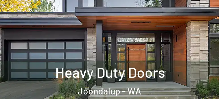 Heavy Duty Doors Joondalup - WA