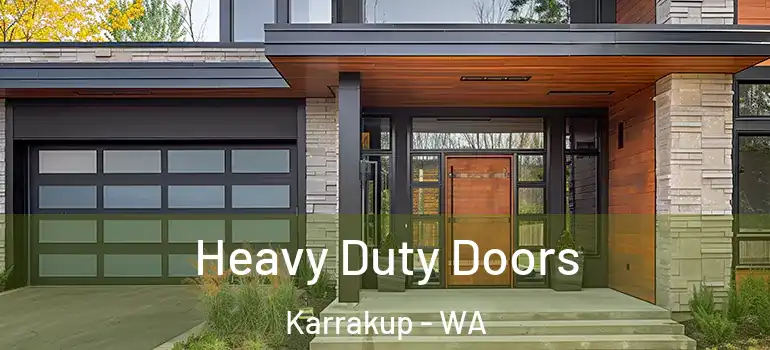 Heavy Duty Doors Karrakup - WA