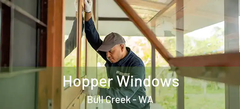 Hopper Windows Bull Creek - WA
